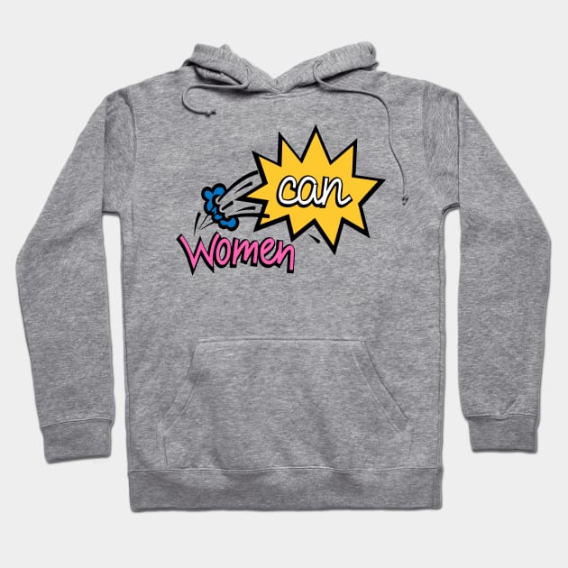 Women Can Do Everything Hoodie by jobieh shop